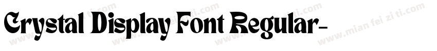 Crystal Display Font Regular字体转换